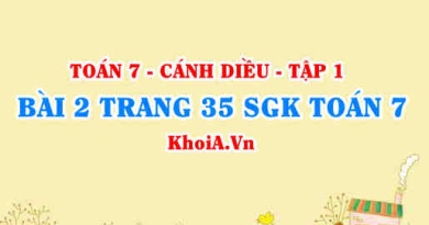 Bài 2 trang 35 SGK Toán 7 tập 1 Cánh Diều